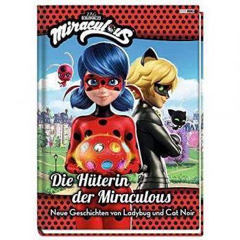 Miraculous: Die Hüterin der Miraculous
