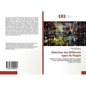 Détection des Différents types de Plagiat: Plagiat des idées, plagiat paraphrasé, plagiat avec traduction, plagiat avec synonymie, plagiat des images