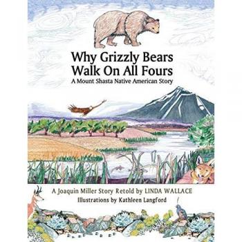 Why Grizzly Bears Walk On All Fours: A Native American Story