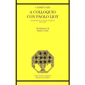 A colloquio con Paolo Lioy. Letteratura, scienza, politica