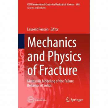 Mechanics and Physics of Fracture