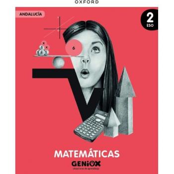 Matemáticas 2º ESO. Libro del estudiante. GENiOX Situaciones de aprendizaje (Andalucía).