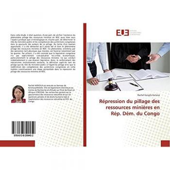 Répression du pillage des ressources minières en Rép. Dém. du Congo