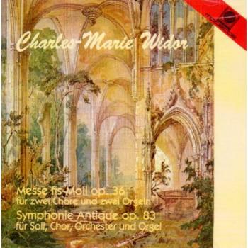 Widor Messe für 2 Chöre und Orgel