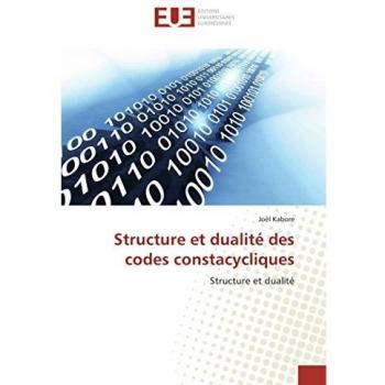 Structure et dualité des codes constacycliques: Structure et dualité