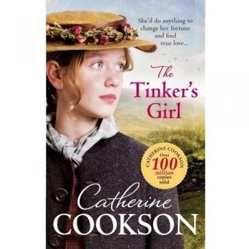 The Tinker's Girl by Catherine Cookson Charitable Trust, Catherine Cookson...