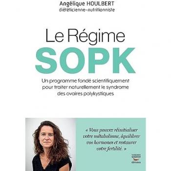 Le Régime SOPK: Un programme fondé scientifiquement pour traiter naturellement le syndrome des ovaires polykystiques