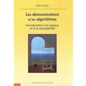 Les demonstrations et les algorithmes : introduction à la logique et à la calculabilité