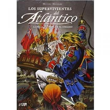 Yermo Ediciones Y Publicaciones Cómic Los Supervivientes Del Atlantico 02: La Bella. El Diablo Y El Corsario