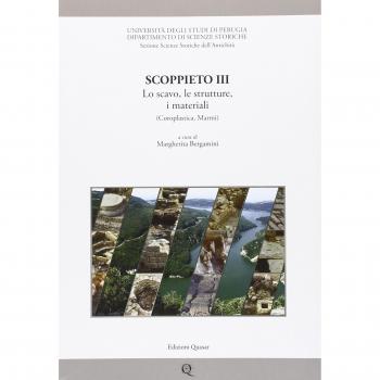 Scoppieto. Lo scavo, le strutture, i materiali