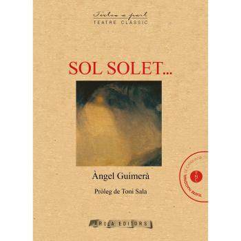 Sol solet...
