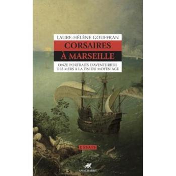 Corsaires à Marseille