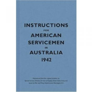 Instructions for American Servicemen in Australia, 1942
