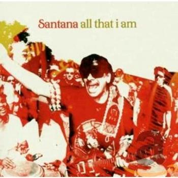 Santana All That I Am