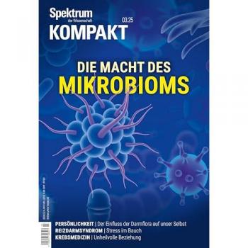 Spektrum der Wissenschaft: Spektrum Kompakt 3/2025