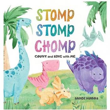Hobbs, Sandi: Stomp Stomp Chomp