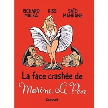 La face crashée de Marine Le Pen