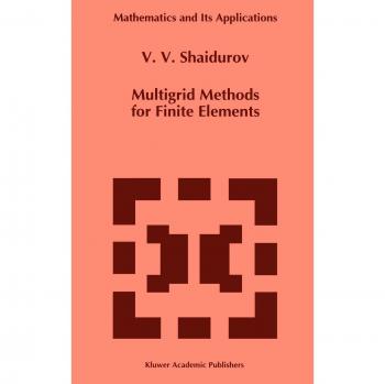 Shaidurov, V. V.: Multigrid Methods for Finite Elements