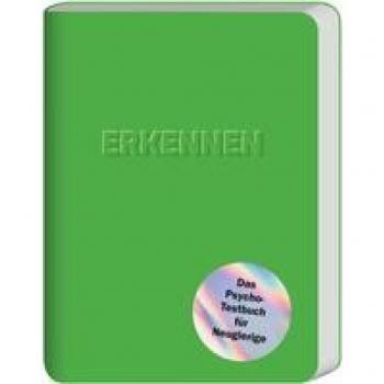 Mikael Krogerus Erkennen: Das Persönlichkeits-Testbuch Für Neugierige: Das Psycho-Testbuch Für Neugierige