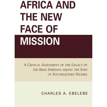 Ebelebe, Charles A.: Africa and the New Face of Mission