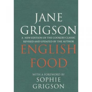 English Food by Jane Grigson Hardcover Book