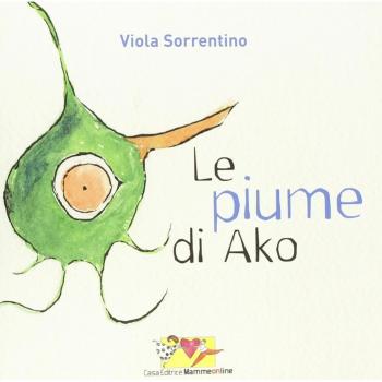Le piume di Ako. Con adesivi. Ediz. illustrata