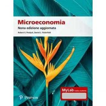 Microecomonia. Ediz. Mylab. Con Contenuto digitale per accesso on line Robert S. Pindyck