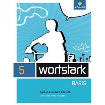 wortstark Basis 5. SprachLeseBuch. Differenzierende Allgemeine Ausgabe
