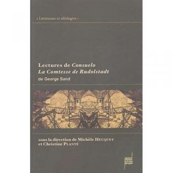 Lectures de « Consuelo, la comtesse de Rudolstadt » de George Sand