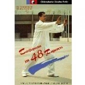 Chinesischer Wushu-Verband Taijiquan In 48 Figuren: Der Chinesische Wushu-Verband
