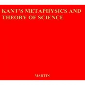 Kant's Metaphysics and Theory of Science