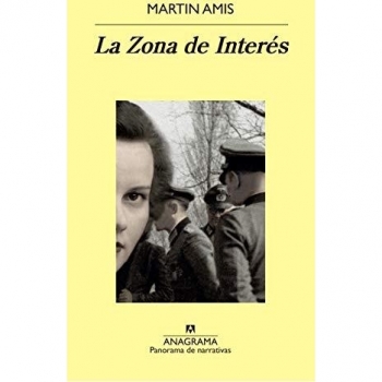 La Zona de Interes (Panorama de narrativas, Band 906)