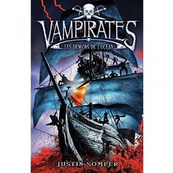 Vampirates, Tome 1 : Les démons de l'océan