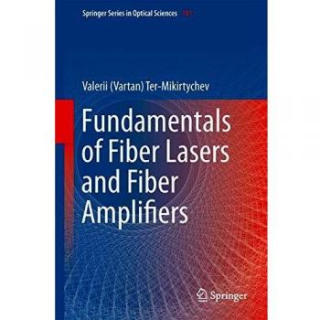 Fundamentals of Fiber Lasers and Fiber Amplifiers