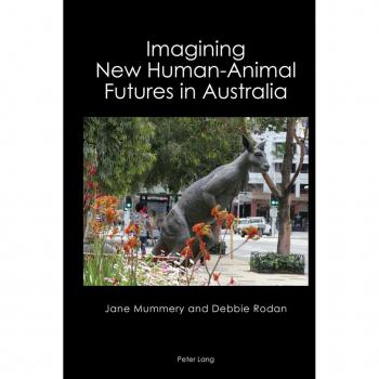 Imagining New Human-Animal Futures in Australia