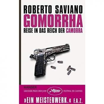 Gomorrha. Reise in das Reich der Camorra