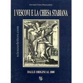 I vescovi e la Chiesa stabiana. Dal 1800 ad oggi