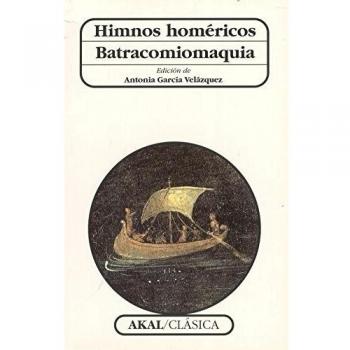 Himnos homéricos. Batracomiomaquia.