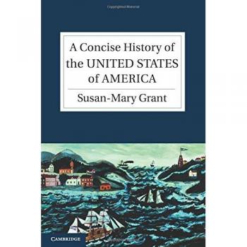 Susan-Mary Grant A Concise History of the United States of America