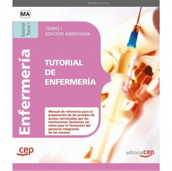 Tutorial de Enfermería. Tomo I Edición Abreviada en Blanco y Negro