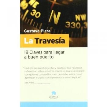 La travesía: 18 claves para llevar a buen puerto (Tapa blanda).