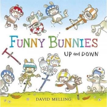 Funny Bunnies: Up and Down, Melling, David, Used; Good Book