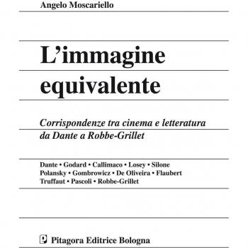 L' immagine equivalente. Corrispondenze tra cinema e letteratura da Dante a Robbe-Grillet