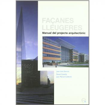 Façanes lleugeres. Manual del projecte arquitectònic