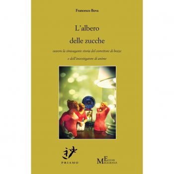 L'albero delle zucche ovvero la stravagante storia del correttore di bozze e dell'investigatore di anime