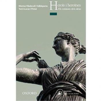 Herois i heroïnes. Els estimats dels déus