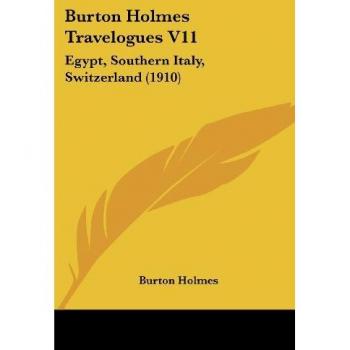Burton Holmes Travelogues V11