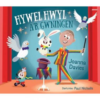 Joanna Davies Parc Glan Gwil: Hywel Hwyl a'r Gwningen