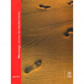 Medesign. Forme del Mediterraneo. Catalogo della mostra