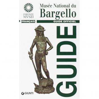 Musée national du Bargello. Guide officiel